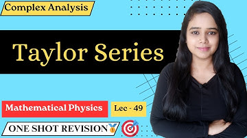Taylor series || Complex analysis || #mathematicalphysics #csirnet #physics #gate #maths #science