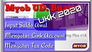 Myob Accounting UD. Buana || Input Saldo Awal, Tax Code, Link Account || Part. 2