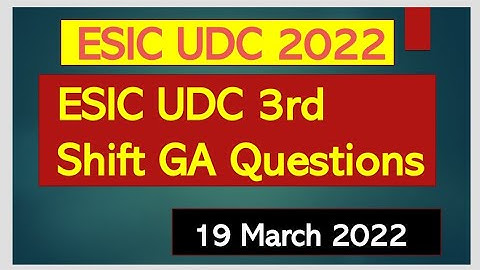 ESIC UDC 3rdShift GA Questions || ESIC UDC 2022 Exam Analysis #ESIC #esicudc2022 #esic_2022 #esic