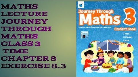 Journey Through Maths Class 3 || Time chapter 8 Exercise 8.3 #mathprodigy #1000subscriber #youtube