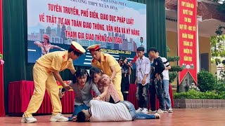 Kịch “AN TOÀN GIAO THÔNG” của học sinh khối 12 [THPT Xuân Hoà]