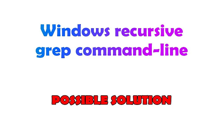 Windows recursive grep command-line