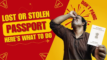What to do if Your Passport is Lost or Stolen Overseas | Step-by-Step Guide | 2025