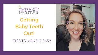 Pulling Out Baby Teeth | Tips & Tricks