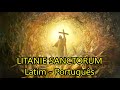 Litaniae Sanctorum - Ladainha de todos os Santos - LEGENDADO PT/BR