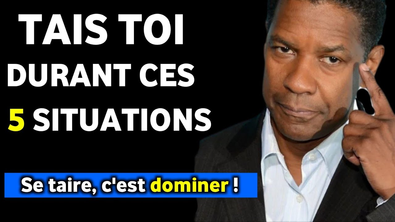 5 Situations où tu dois absolument garder le silence (le pouvoir du silence)