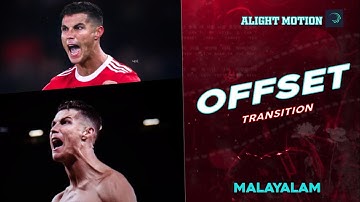 OFFSET transition tutorial || Alight Motion ||