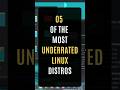5 of the most underrated linux distros  underrated linux