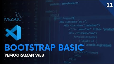 Penggunaan Bootstrap - Pemrograman Web
