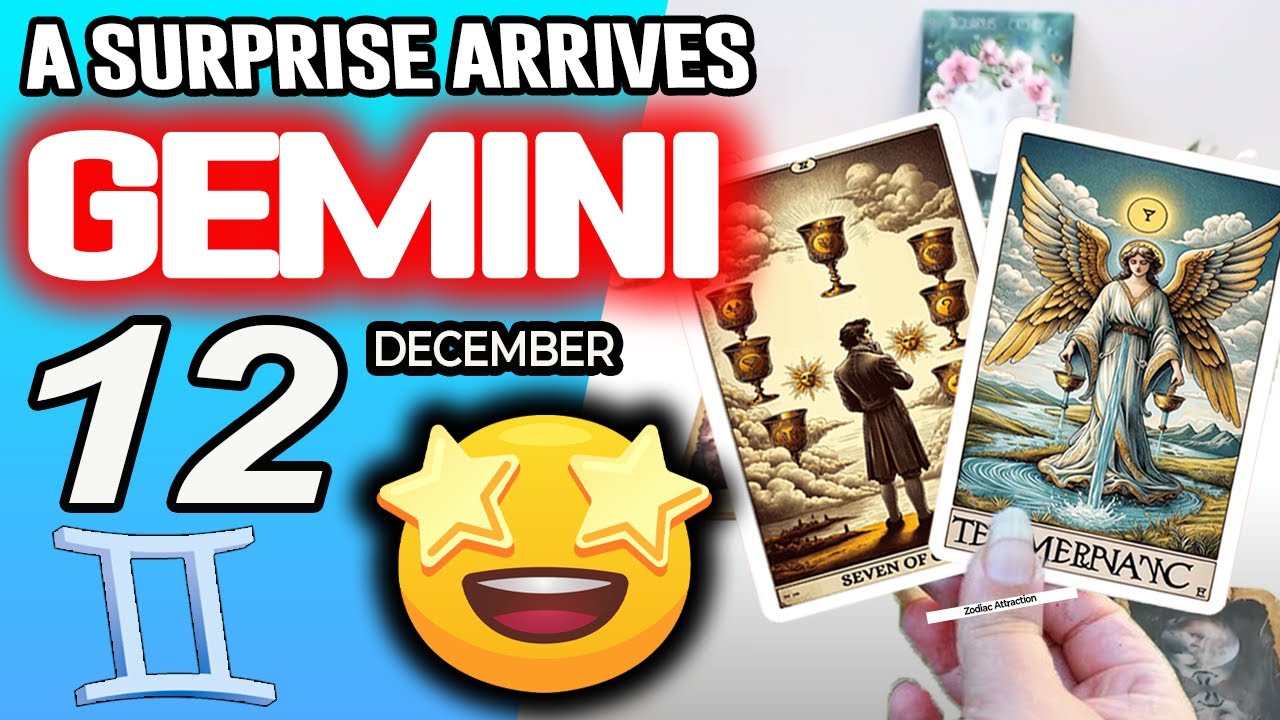 Gemini ♊A SURPRISE ARRIVES💖 horoscope for today DECEMBER 12 2025 ♊ 