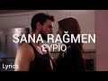 Eypio Sana Rağmen Sözleri Lyrics Yeraltı