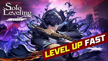 How to Level Up Fast in Solo Leveling: Arise 2025?