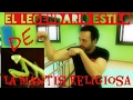 EL LEGENDARIO ESTILO DE LA MANTIS RELIGIOSA DE KUNG FU