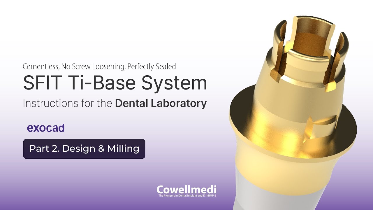 SFIT_Instructions for the Dental Laboratory_exocad(Part 2. Design & Milling) (KOR)