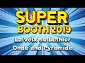 La voix du luthier onde and pyramide  superbooth 19