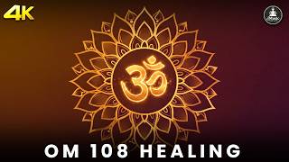 OM Mantra 108 Times for Deep Healing | Powerful OM Chant for Mind Relaxation &amp; Soul Balance