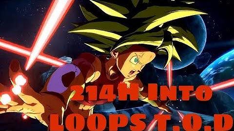 [DBFZ] Kefla 214H Solo Loops TOD