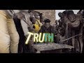 TRUTH 256 - Go Get It (Official Video)