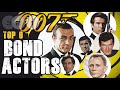 Ranking 007 - Top 6 James Bond Actors