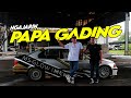 NGAJARIN PAPA GADING DRIFTING UJAN-UJAN