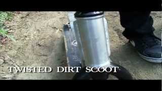 Dirt Scoot Edit