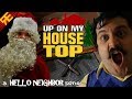 Up on my Housetop: A Hello Neighbor Christmas Song (Feat. Michael Ledoux) [by Random Encounters]