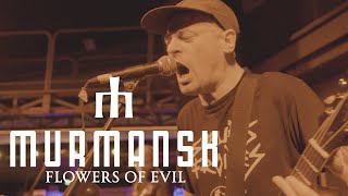 Murmansk • "Flowers of Evil" l Live Red Club 2022