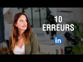 10 erreurs  viter sur linkedin