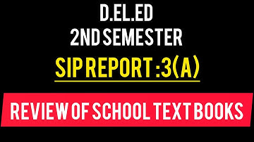 SIP Report/Activity NO:3(A)/2ND SEM/DELED/SCERT/ Review of school text book
