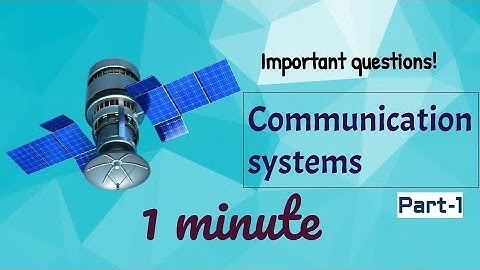 COMMUNICATION SYSTEMS  Important questions | One liner questions