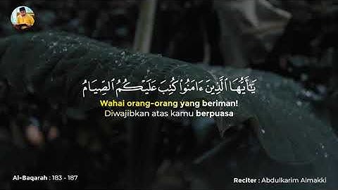 سورة البقرة آية الصيام Surah Al-Baqarah Ayat 183-187 by Abdulkarim Almakki