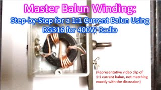 Master Balun Winding: Step-by-Step for a 1:1 Current Balun Using RG316 for 400W Radio
