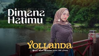 DIMANA HATIMU - YOLLANDA 