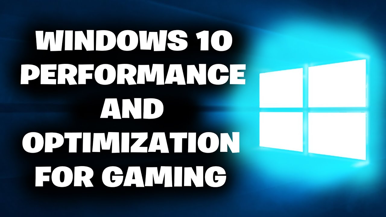 optimizing windows 10 for gaming