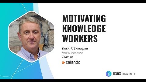 Motivating Knowledge Workers