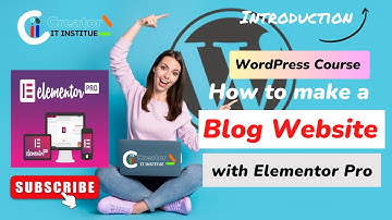 How To Make a Blog Website | With Elementor Pro | WordPress  Full Course