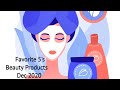 Favorite 5s for December ll Beauty Products ll South African Youtuber