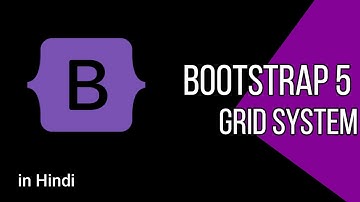 Grid system in Bootstrap 5 in hindi
