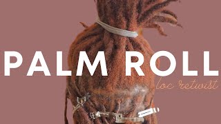 Loc Retwist WITHOUT Palm Rolling  How to Retwist Your Own Locs! 
