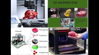 طباعة الأعضاء البشرية ,طابعه حيوية ,طباعه ثلاثية الابعاد ,printer 3d , Bio printer 3D, human organs
