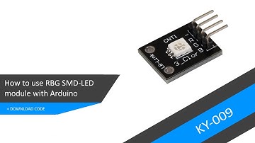 How to use RGB Full Color  LED SMD module (KY009) with Arduino - Tutorial + DOWNLOAD CODE