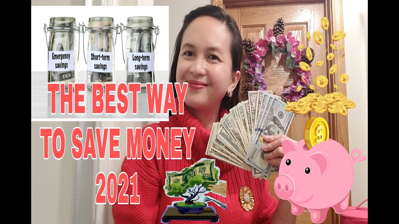 How to save money the best way 2021? Paano ang tamang pagiipon ng pera