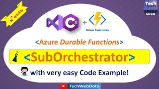 Azure Durable Functions | SubOrchestrator | C#