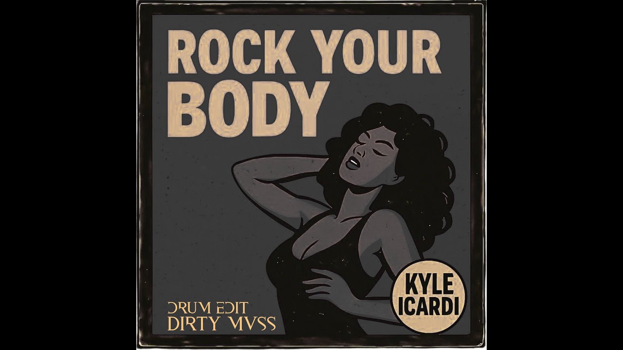 Kyle Icardi - Rock Your Body (GÜNT (FR) Drum Edit)