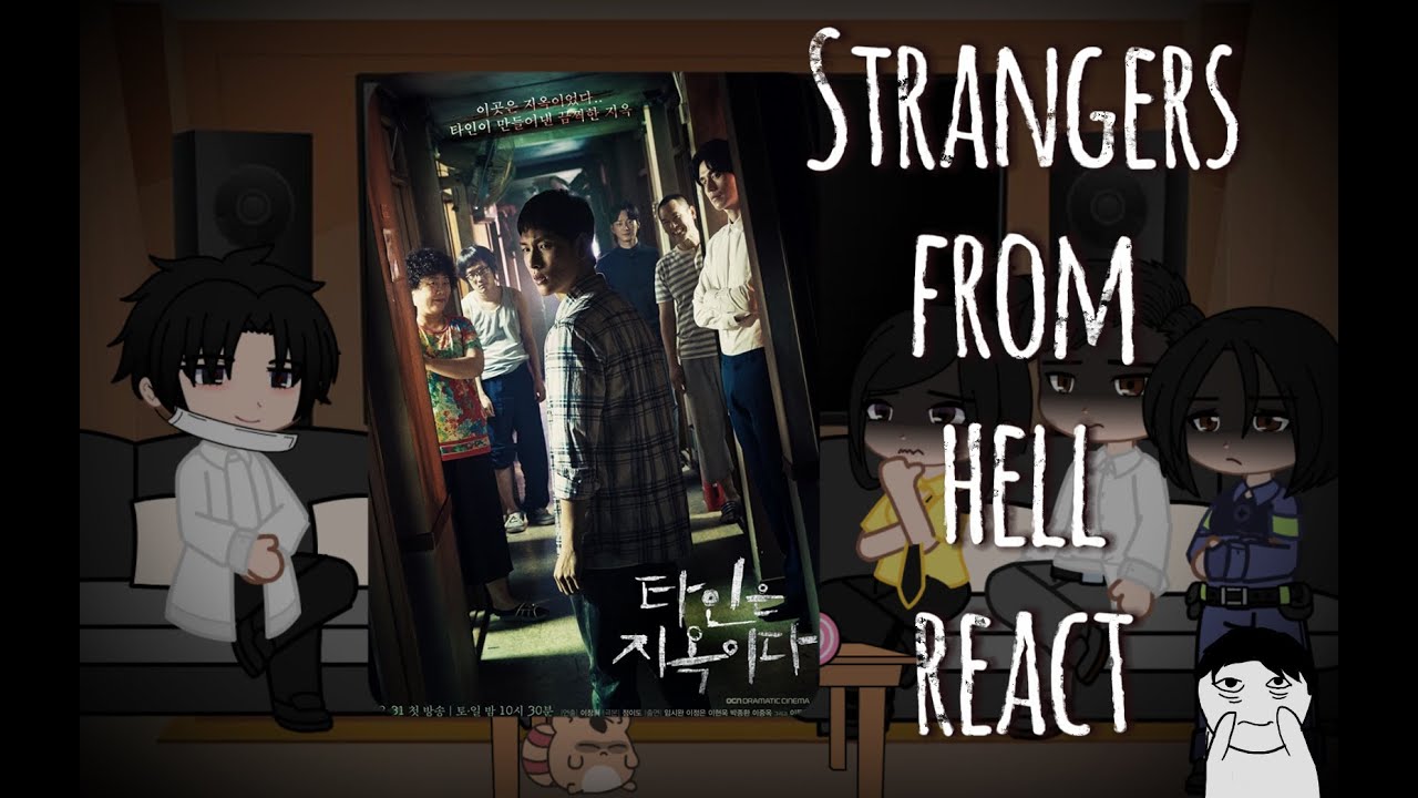 Strangers from hell react -KDRAMA-  Part 1/1