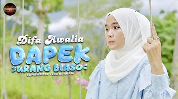 Difa Awalia - Dapek Urang Biaso (Official Music Video)