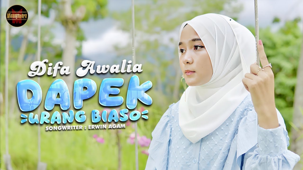 Difa Awalia - Dapek Urang Biaso (Official Music Video)