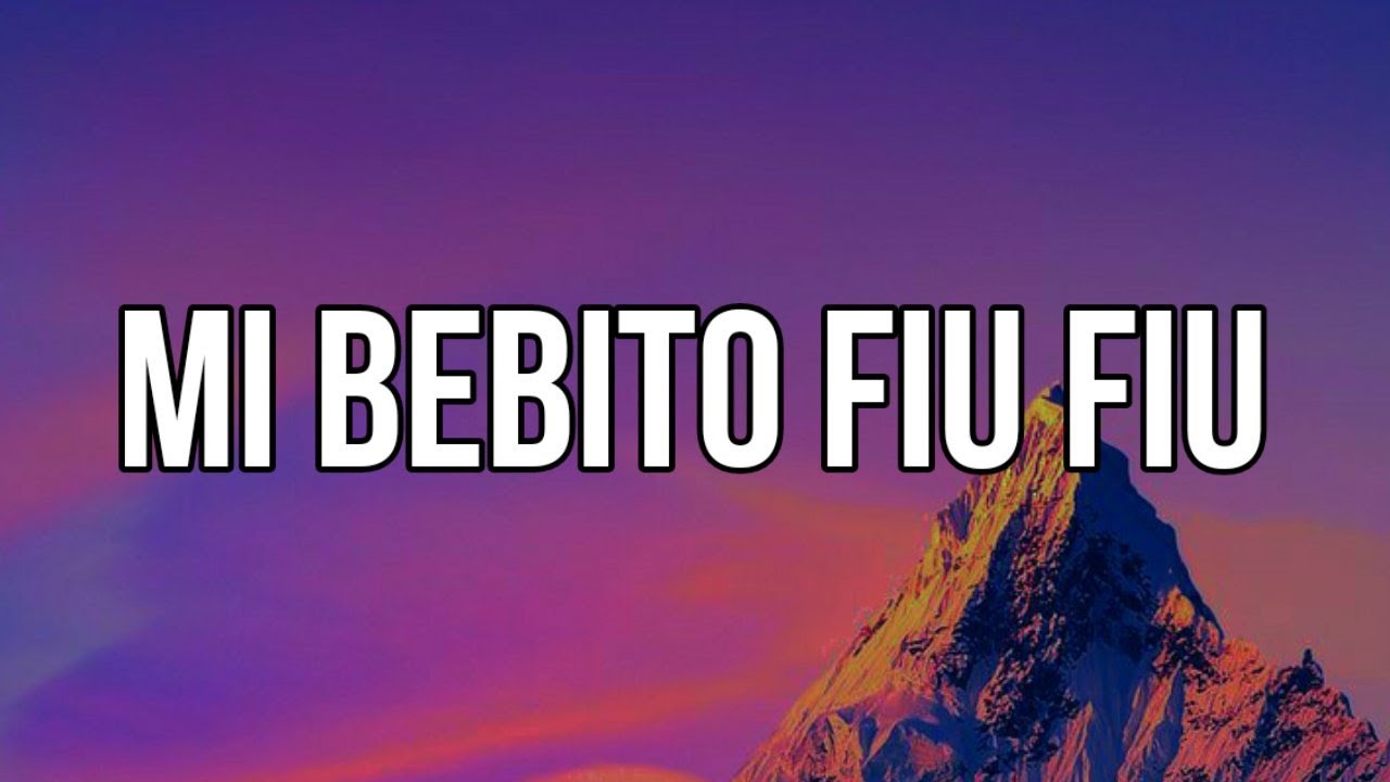 Eres mi bebé, mi bebito fiu