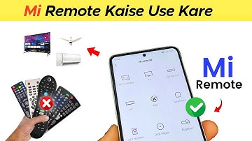 Mi Remote App Kaise Use Kare | Mi Remote Kaise Chalaye