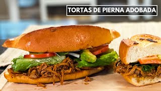 Como Hacer Tortas de Pierna Adobada | Lonches de Pierna de Puerco Adobada Estilo Guadalajara